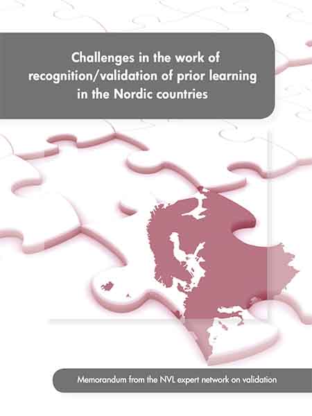 Challenges in the work of recognition/validation of prior learning in the Nordic countries