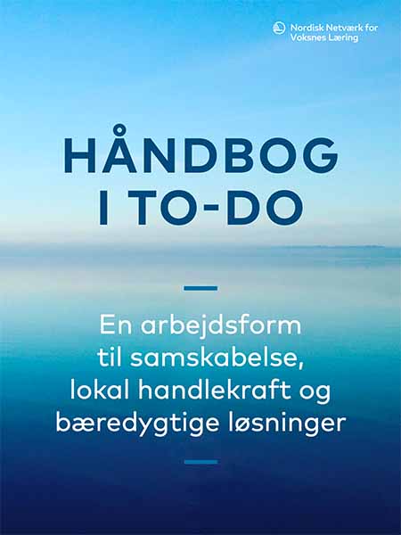Håndbog i To-do – en arbejdsform til samskabelse, lokal handlekraft og bæredygtige løsninger