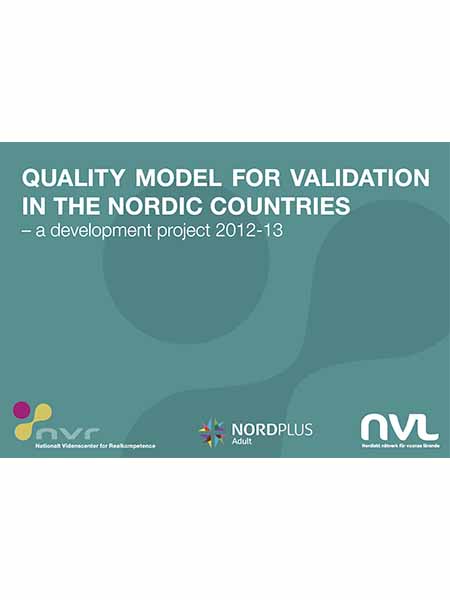 Quality Model for Validation in the Nordic Countries