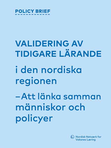 Policy brief: Validering av tidigare lärande i den nordiska regionen