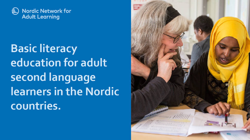 Basic Literacy Education for Adult Second Language Learners in the Nordic Region
