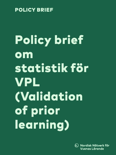 Policy brief om statistik om VPL (Validation of prior learning)