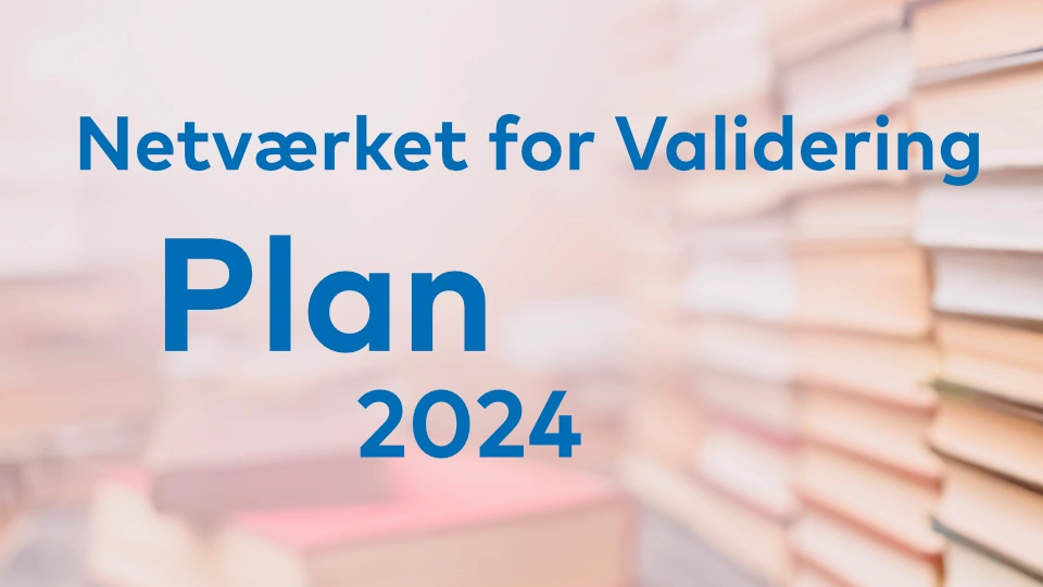 Verksamhetsplan 2024 – Validering